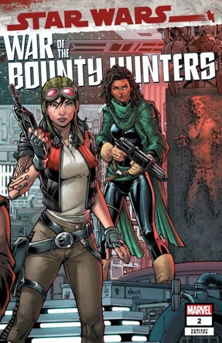 Star Wars: War of the Bounty Hunters #2 (2021) - Exclusive Todd Nauck "Connecting" Variant