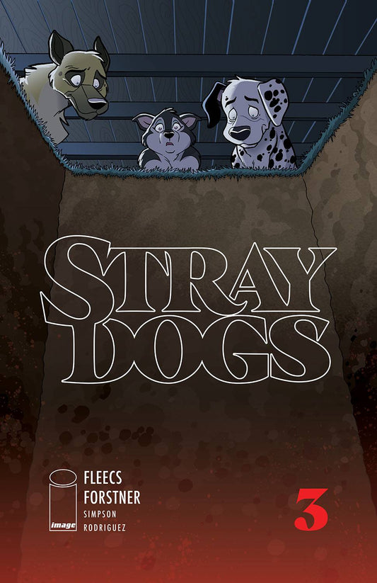 Stray Dogs #3 (2021) - 1st Printing